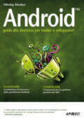 img Nikolay Elenkov - Android. Guida alla sicurezza per hacker e sviluppatori (2015)