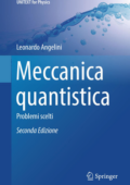 Leonardo Angelini - Meccanica quantistica. Problemi scelti. 2a edizione (2018)