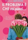 Paola Servente - Il problema è che mi piaci (2020)