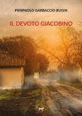 img Pierpaolo Garbaccio Bugin - Il devoto giacobino (2019)