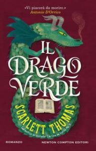 Scarlett Thomas – Il drago verde (2017)