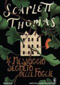 Scarlett Thomas - Il messaggio segreto delle foglie (2015)