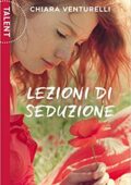 img Chiara Venturelli - Lezioni di seduzione (2016)