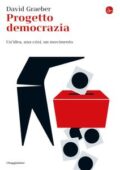 img David Graeber - Progetto democrazia. Un