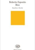 Roberto Esposito - Bíos. Biopolitica e filosofia (2015)