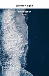 Jennifer Egan – Manhattan beach (2018)