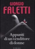 Giorgio Faletti - Appunti di un venditore di donne (2010)