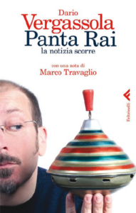 Dario Vergassola – Panta Rai. La notizia scorre (2012)