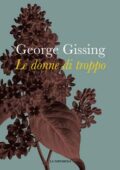 George Gissing - Le donne di troppo (2017)