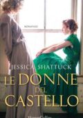 img Jessica Shattuck - Le donne del castello (2017)