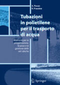 img PAVAN A. FRASSINE R. - TUBAZIONI IN POLIETILENE PER IL TRASPORTO DI ACQUA MANUALE PER LA PROGET