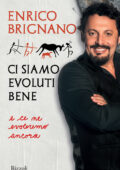 Enrico Brignano - Ci siamo evoluti bene (2015)