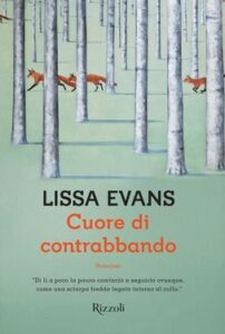 Lissa Evans – Cuore di contrabbando (2015)