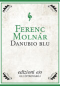 Ferenc Molnár - Danubio blu (1993)