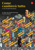 John Brockman - Come cambierà tutto (2010)