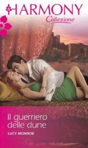 Lucy Monroe – Il guerriero delle dune (2014)