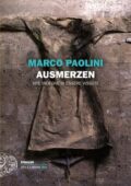 Marco Paolini - Ausmerzen. Vite indegne di essere vissute (2014)