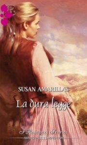 Susan Amarillas – La dura legge (2012)