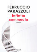 Ferruccio Parazzoli - Infinita commedia (2015)