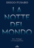Diego Fusaro - La notte del mondo (2019)