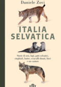 Daniele Zovi - Italia selvatica (2019)
