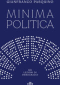 Gianfranco Pasquino - Minima politica (2020)