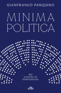 Gianfranco Pasquino – Minima politica (2020)