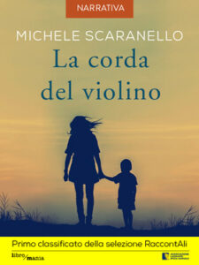Michele Scaranello – La corda del violino (2017)
