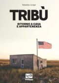 Sebastian Junger - Tribù (2018)