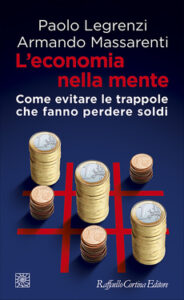 Paolo Legrenzi, Armando Massarenti – L’economia della mente (2018)