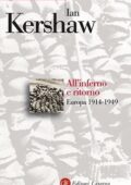 Ian Kershaw - All'inferno e ritorno (2020)