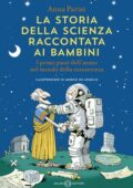 Anna Parisi - La storia della scienza raccontata ai bambini (2020)