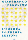 Gianfranco Pasquino - L'Europa in trenta lezioni (2017)