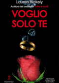 Lauren Blakely - Voglio solo te. Big rock series (2020)