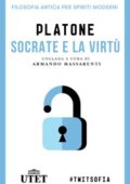 img Armando Massarenti (a cura di) - Platone. Socrate e la virtù (2016)