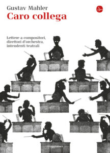 Gustav Mahler – Caro collega (2017)