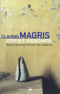 Claudio Magris – Utopia e disincanto (2014)