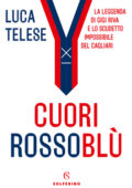 Luca Telese - Cuori rossoblù (2020)