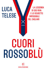Luca Telese – Cuori rossoblù (2020)