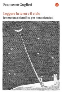 Francesco Guglieri – Leggere la terra e il cielo (2020)