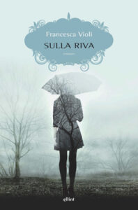 Francesca Violi – Sulla riva (2020)