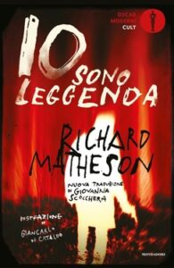 Richard Matheson – Io sono leggenda (2020)