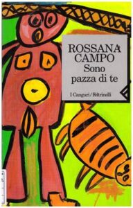 Rossana Campo – Sono pazza di te (2010)