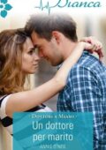 Annie O'Neil - Un dottore per marito (2018)