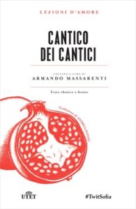 Armando Massarenti (a cura di) – Cantico dei cantici (2016)