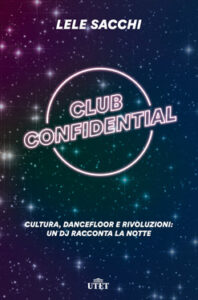 Lele Sacchi – Club confidential (2018)