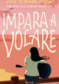 Erin Entrada Kelly - Impara a volare (2020)
