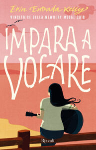 Erin Entrada Kelly – Impara a volare (2020)