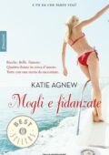 Katie Agnew - Mogli e fidanzate (2013)