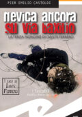 Pier Emilio Castoldi - Nevica ancora su via Baxilio (2019)